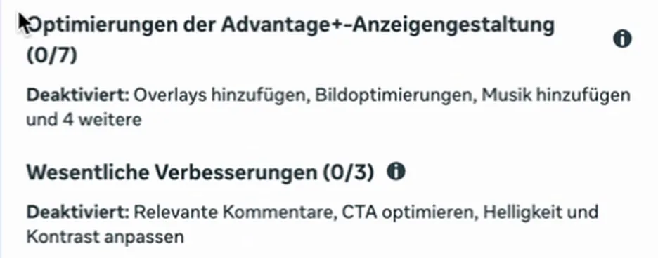 Screenshot aus dem Meta Ads Manager: Optimierungen der Advantage+-Anzeigengestaltung 0 von 7, Wesentliche Verbesserungen 0 von 3, alles deaktiviert